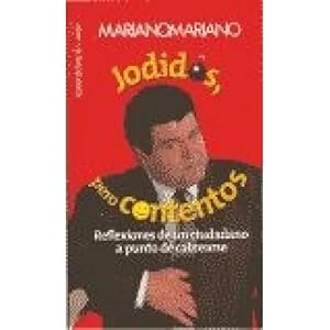 Immagine del venditore per JODIDOS, PERO CONTENTOS venduto da URBANO LIBROS