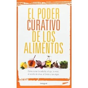 Seller image for EL PODER CURATIVO DE LOS ALIMENTOS for sale by URBANO LIBROS
