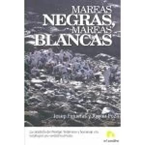 Seller image for MAREAS NEGRAS, MAREAS BLANCAS for sale by URBANO LIBROS