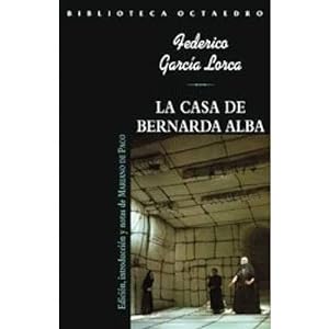 Seller image for LA CASA DE BERNARDA ALBA for sale by URBANO LIBROS
