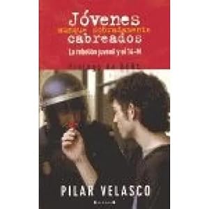 Seller image for JOVENES AUNQUE SOBRADAMENTE CABREADOS for sale by URBANO LIBROS