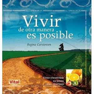 Bild des Verkufers fr VIVIR DE OTRA MANERA ES POSIBLE zum Verkauf von URBANO LIBROS