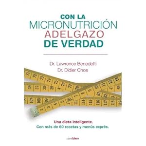 Seller image for CON LA MICRONUTRICIN ADELGAZO DE VERDAD for sale by URBANO LIBROS