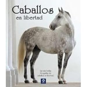Seller image for CABALLOS EN LIBERTAD for sale by URBANO LIBROS