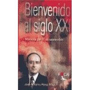 Imagen del vendedor de BIENVENIDO AL SIGLO XXI. MEMORIA DEL 11 DE SEPTIEMBRE a la venta por URBANO LIBROS