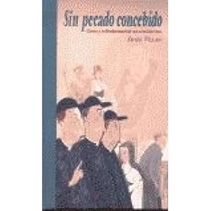 Seller image for SIN PECADO CONCEBIDO. GOZOS Y TRIBULACIONES DE UN SEMINARISTA for sale by URBANO LIBROS