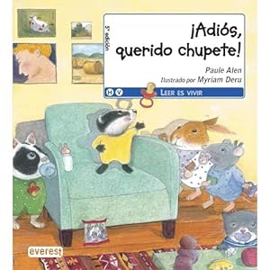 Bild des Verkufers fr ADIOS, QUERIDO CHUPETE! zum Verkauf von URBANO LIBROS