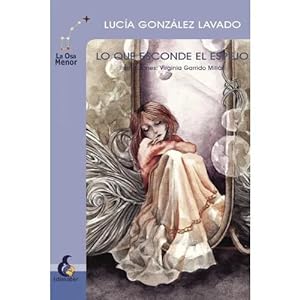 Seller image for QUE ESCONDE EL ESPEJO,LO for sale by URBANO LIBROS