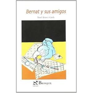 Imagen del vendedor de BERNAT Y SUS AMIGOS a la venta por URBANO LIBROS