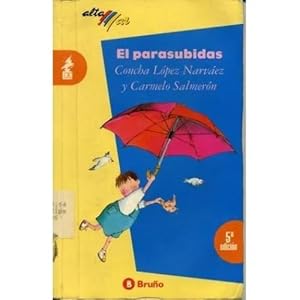 Seller image for EL PARASUBIDAS for sale by URBANO LIBROS