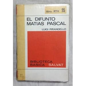 Immagine del venditore per EL DIFUNTO MATAS PASCAL venduto da URBANO LIBROS