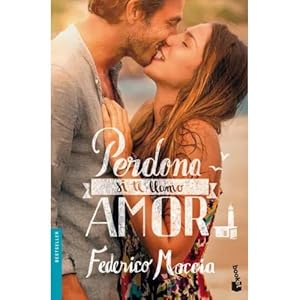 Imagen del vendedor de PERDONA SI TE LLAMO AMOR a la venta por URBANO LIBROS