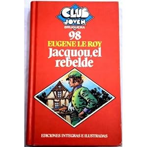 Imagen del vendedor de JACQUOU, EL REBELDE a la venta por URBANO LIBROS