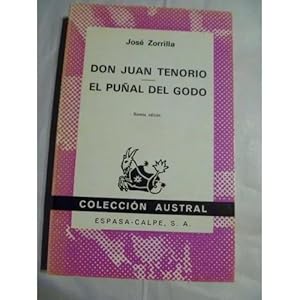 Imagen del vendedor de DON JUAN TENORIO ; EL PUAL DEL GODO a la venta por URBANO LIBROS