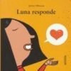 Seller image for LUNA RESPONDE for sale by URBANO LIBROS