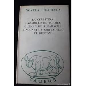 Immagine del venditore per NOVELA PICARESCA. LA CELESTINA, LAZARILLO DE TORMES, GUZMAN DE ALFARACHE,RINCONETE Y CORTADILLO, EL BUSCON venduto da URBANO LIBROS