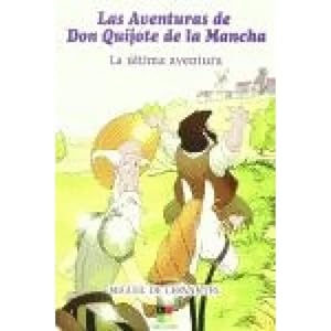 Seller image for LA LTIMA AVENTURA DE DON QUIJOTE for sale by URBANO LIBROS