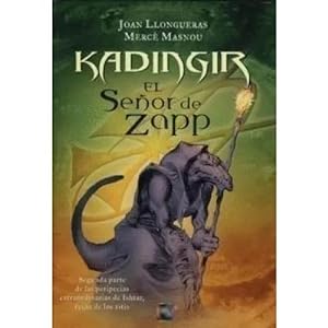Seller image for KADINGIR, EL SEOR DEL ZAPP for sale by URBANO LIBROS