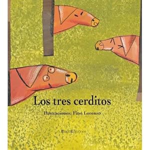 Seller image for LOS TRES CERDITOS for sale by URBANO LIBROS