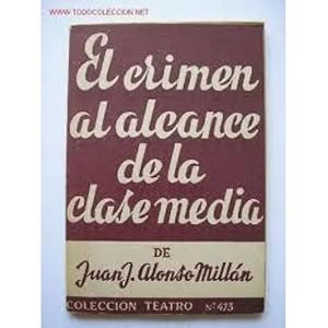 Imagen del vendedor de EL CRIMEN AL ALCANCE DE LA CLASE MEDIA N473 a la venta por URBANO LIBROS