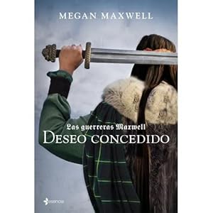 Seller image for LAS GUERRERAS MAXWELL, 1. DESEO CONCEDIDO for sale by URBANO LIBROS