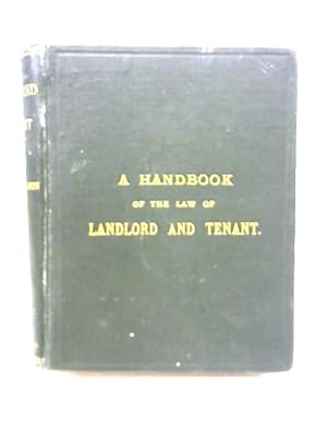 Bild des Verkufers fr A Handbook for Landlord and Tenant zum Verkauf von World of Rare Books