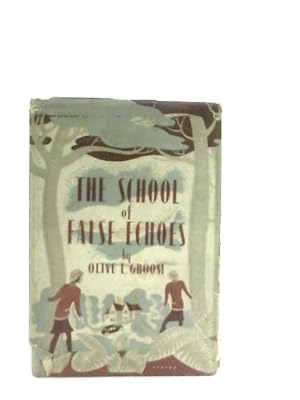 Imagen del vendedor de The School of False Echoes a la venta por World of Rare Books
