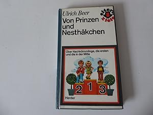 Bild des Verkufers fr Von Prinzen und Nesthkchen. ber die Nachkmmlinge, die ersten und die in der Mitte. Eltern-Ziele. Hardcover zum Verkauf von Deichkieker Bcherkiste