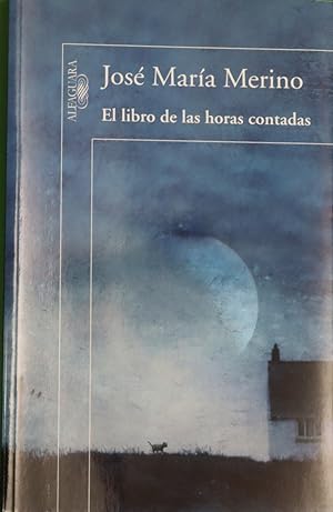 Seller image for El libro de las horas contadas for sale by Librera Alonso Quijano