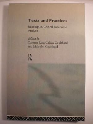 Texts and Practices. Readings in Critical Discourse Analysis