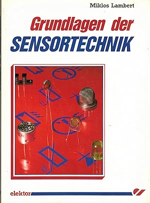 Bild des Verkufers fr Grundlagen der Sensortechnik zum Verkauf von Paderbuch e.Kfm. Inh. Ralf R. Eichmann