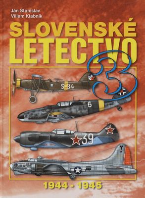 Seller image for Slovak Air Force 1944-1945. 3 for sale by Lavyrinthos Bookstore Athens