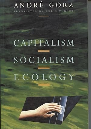 Capitalism, socialism, ecology Translated by Chris Turner