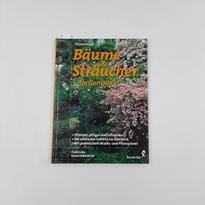 Image du vendeur pour Bume und Strucher im Gartenjahr. mis en vente par Antiquariat BM