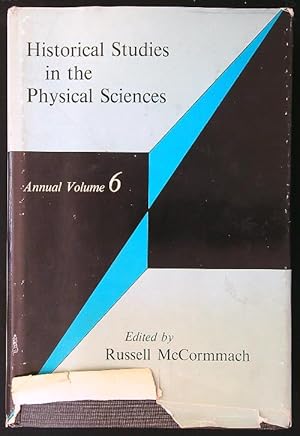 Bild des Verkufers fr Historical Studies in the Physical Sciences Volume 6 zum Verkauf von Librodifaccia