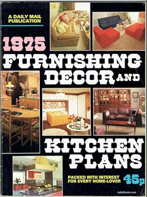 1975 Furnishing, Decor And Kitchen Plans (A Daily Mail Publication)