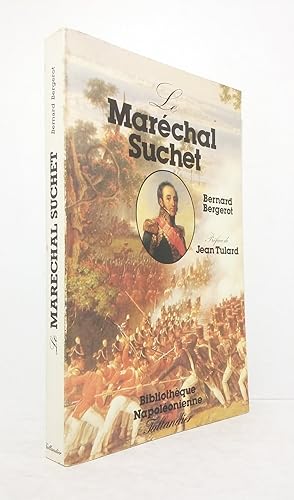 Image du vendeur pour Le Marchal Suchet. mis en vente par Librairie KOEGUI