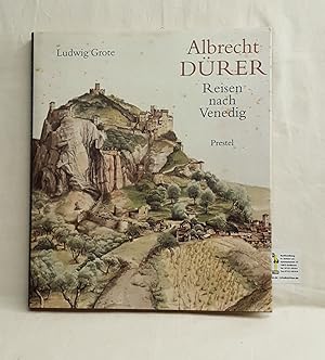 Albrecht Dürer - Reisen nach Venedig