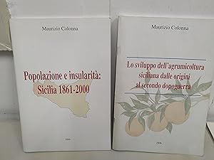 Immagine del venditore per popolazione e insularit sicilia 1861 2000 e lo sviluppo dell'agrumicoltura siciliana dalle origini al secondo dopoguerra venduto da STUDIO PRESTIFILIPPO NUNZINA MARIA PIA
