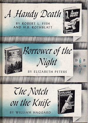 Seller image for A Handy Death / Borrower of the Night / The Notch on the Knife for sale by Biblio Pursuit