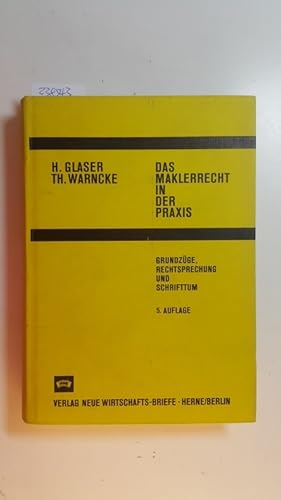 Imagen del vendedor de Das Maklerrecht in der Praxis : Grundzge, Rechtsprechung und Schrifttum a la venta por Gebrauchtbcherlogistik  H.J. Lauterbach