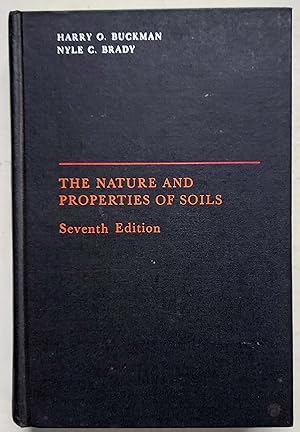 Image du vendeur pour The Nature and Properties of Soils (Seventh Edition) mis en vente par Shoestring Collectibooks