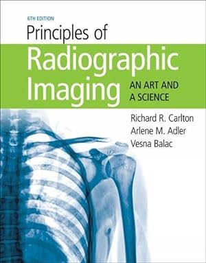 Seller image for Principles of Radiographic Imaging (Hardcover) for sale by Grand Eagle Retail