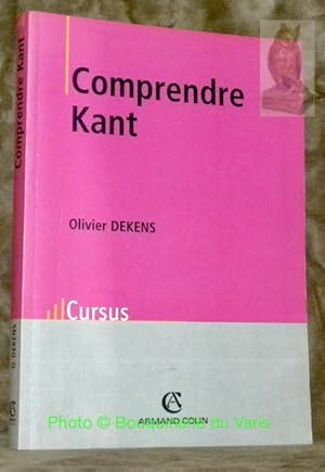 Image du vendeur pour Comprendre Kant. Collection Cursus. mis en vente par Bouquinerie du Varis