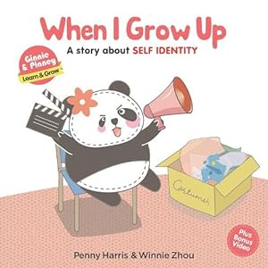 Seller image for Ginnie & Pinney: When I Grow Up (Paperback) for sale by Grand Eagle Retail