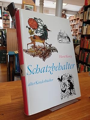 Bild des Verkufers fr Schatzbehalter - Vom Besten aus der lteren deutschen Kinderliteratur, zum Verkauf von Antiquariat Orban & Streu GbR