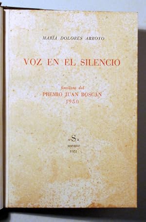 Imagen del vendedor de VOZ EN EL SILENCIO. Finalista del Premio Juan Boscn 1950 - Barcelona 1951 a la venta por Llibres del Mirall