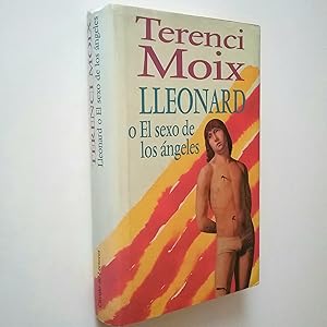 Imagen del vendedor de Lleonard o El sexo de los ngeles a la venta por MAUTALOS LIBRERA