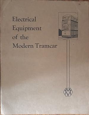 Electrical Equipment of the Modern Tramcar