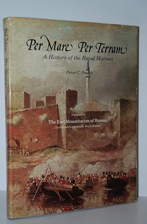 Seller image for Per Mare, Per Terram A History of the Royal Marines for sale by Nugget Box  (PBFA)